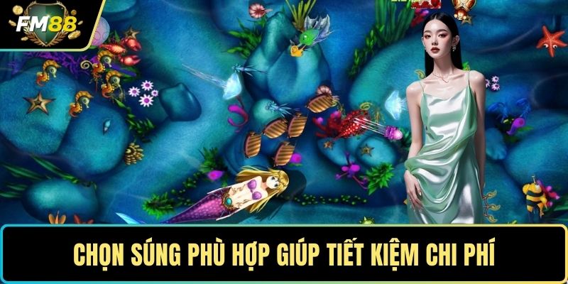 Tham Gia Trải Nghiệm Bắn Cá H5 – Cơ Hội Rinh Quà Cực Khủng 4 Chọn súng phù hợp giúp tiết kiệm chi phí